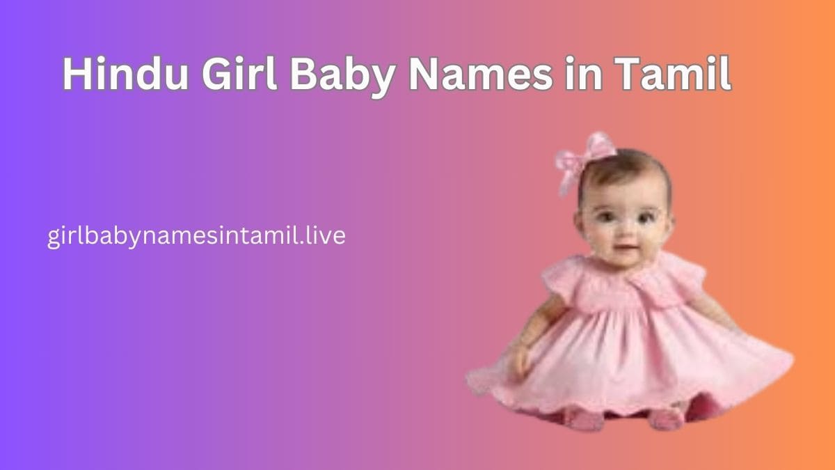 Hindu Girl Baby Names in Tamil