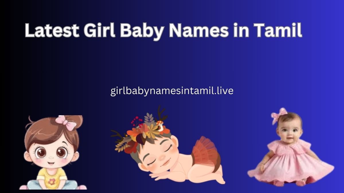 Latest Girl Baby Names in Tamil